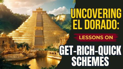  El Dorado: A Tale of Gold, Greed, and the Eternal Quest!